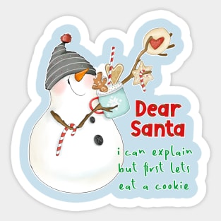 Dear Santa I can explain but first lets eat a cookie Sticker